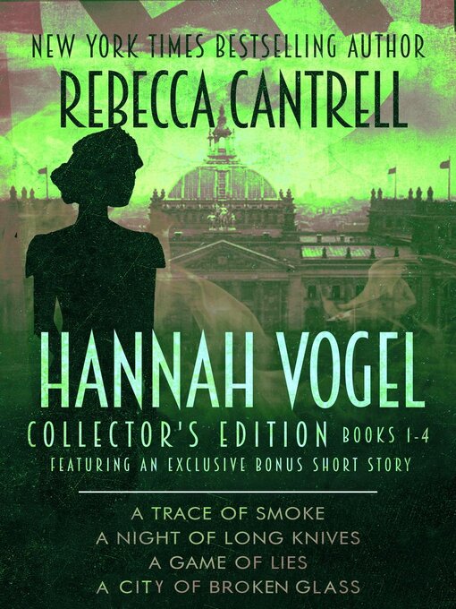 Title details for The Hannah Vogel Box Set by Rebecca Cantrell - Available